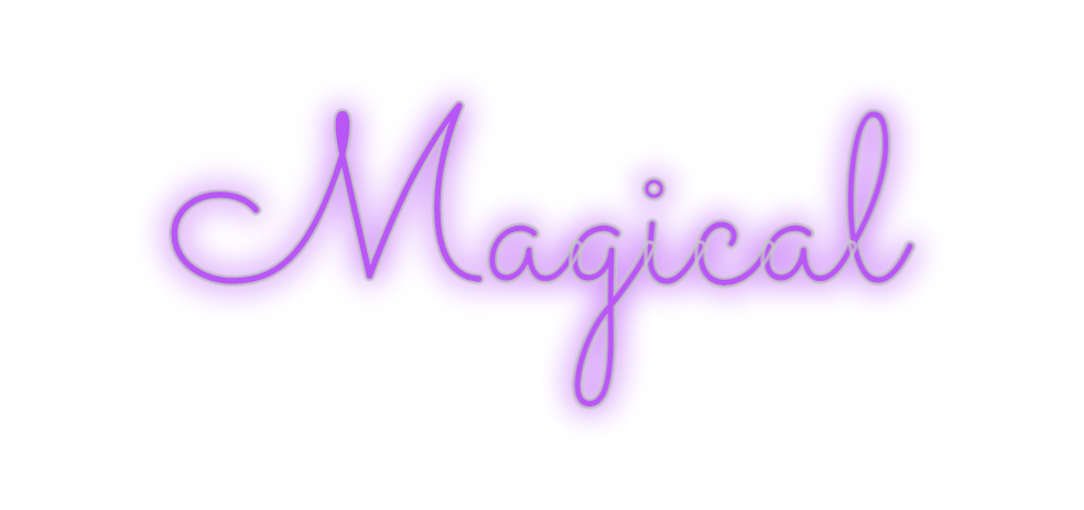 Custom Neon: Magical