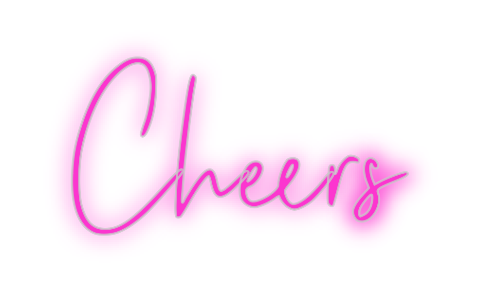 Custom Neon: Cheers