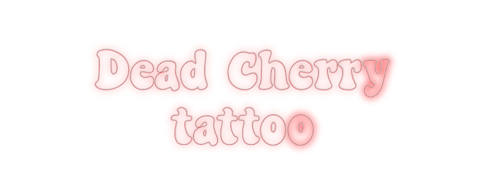 Custom Neon: Dead Cherry
t...