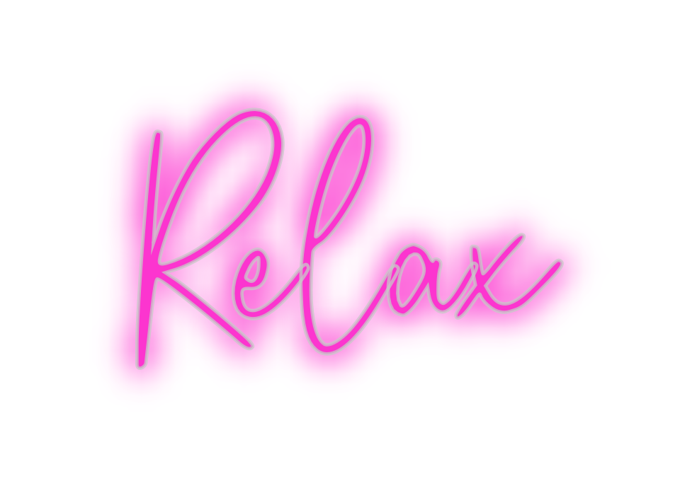 Custom Neon: Relax