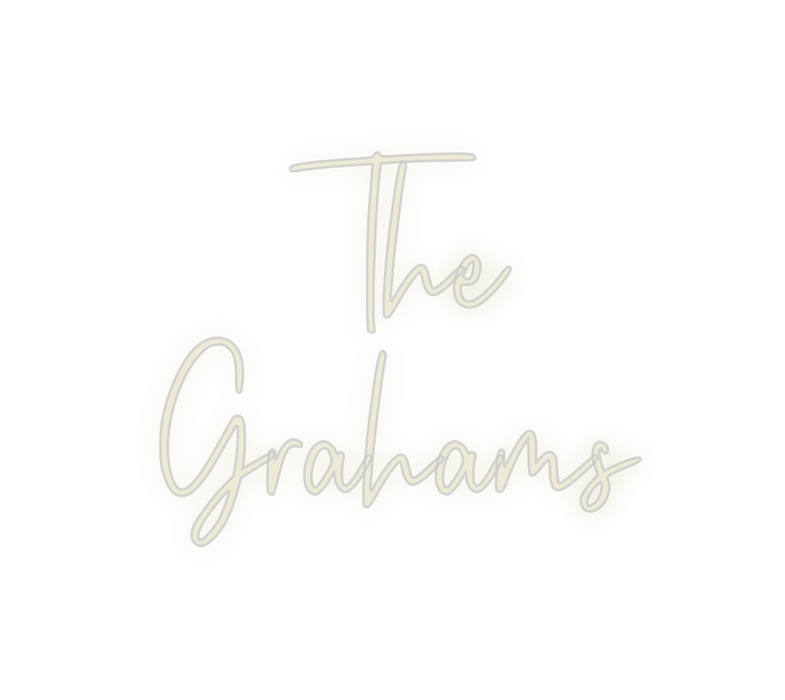 Custom Neon: The
Grahams