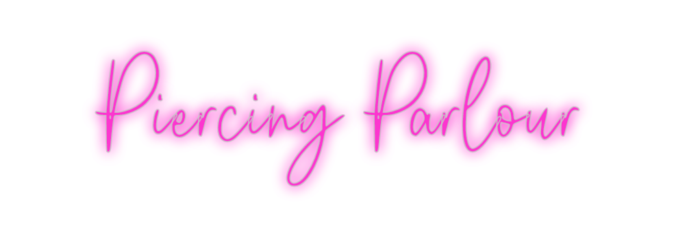 Custom Neon: Piercing Parl...