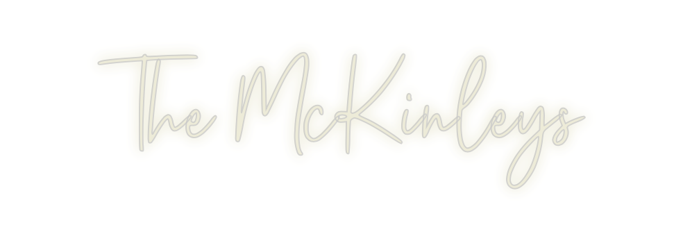 Custom Neon: The McKinleys