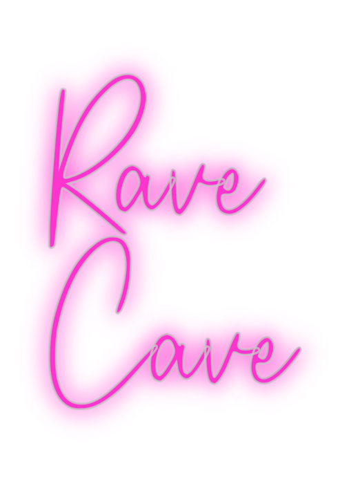 Custom Neon: Rave
Cave