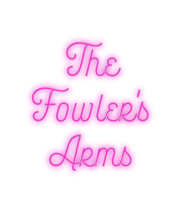 Custom Neon: The
Fowler's
...