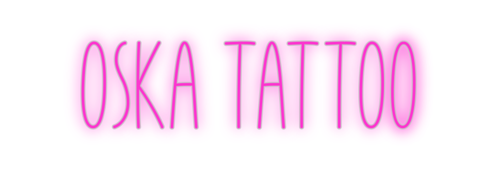 Custom Neon: OSKA TATTOO