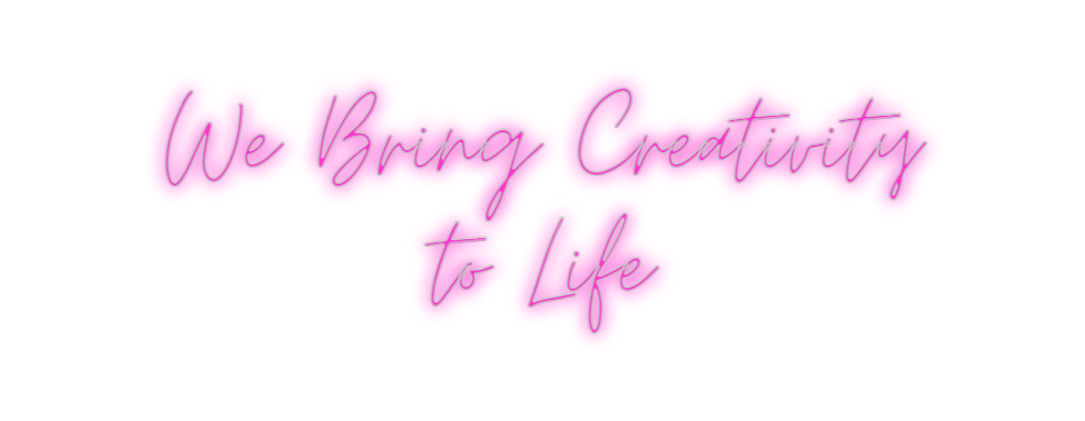 Custom Neon: We Bring Crea...