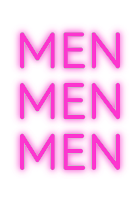 Custom Neon: men
men
men