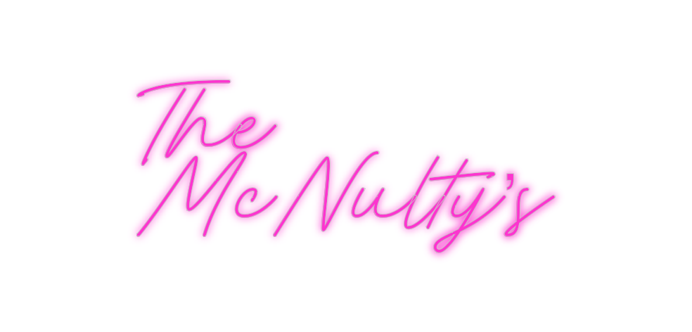 Custom Neon: The 
McNulty’s