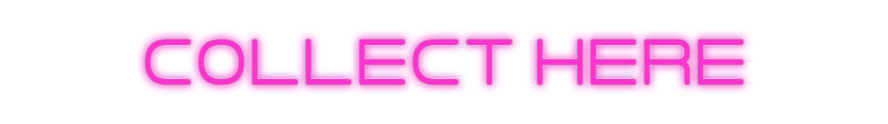 Custom Neon: Collect here