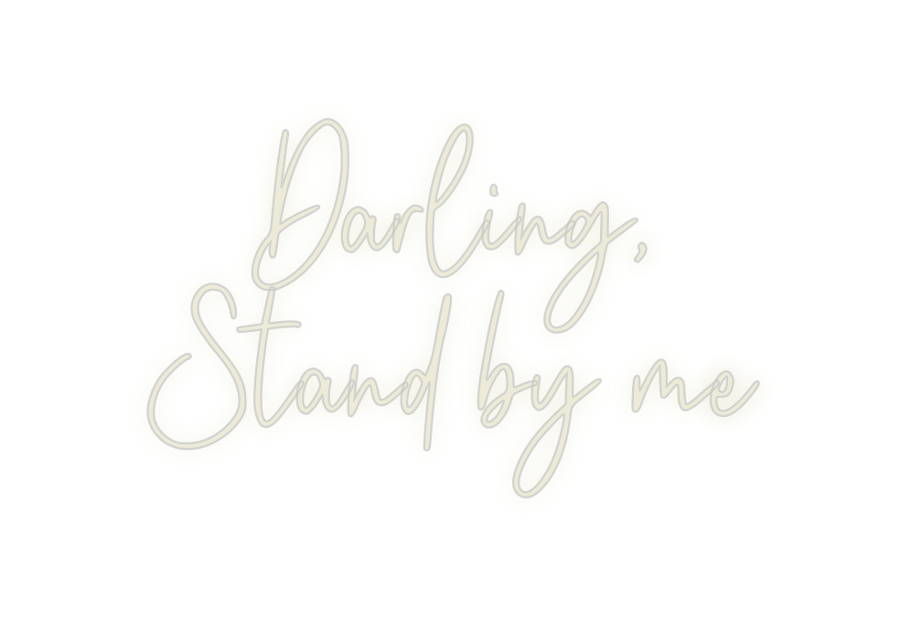 Custom Neon: Darling,
Stan...