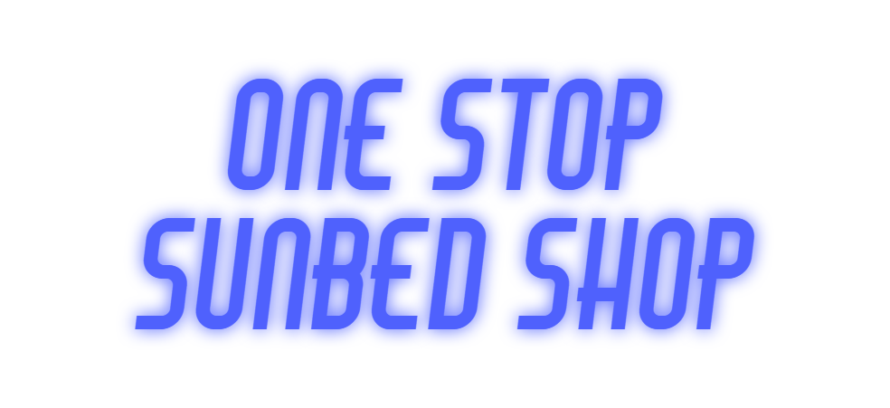 Custom Neon:  ONE STOP 
SU...