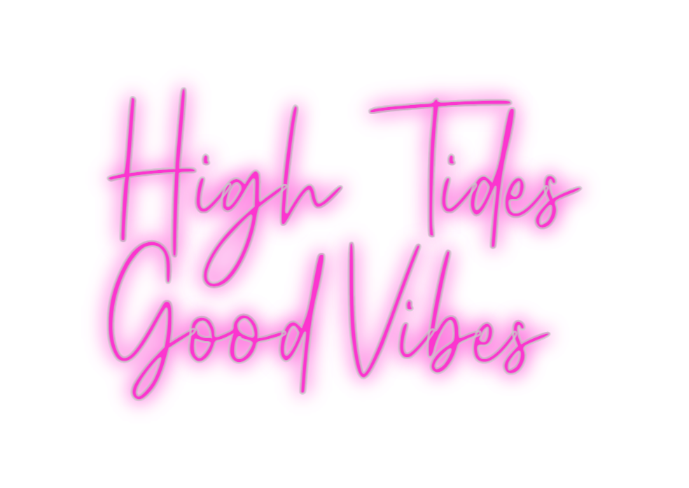 Custom Neon: High Tides
Go...