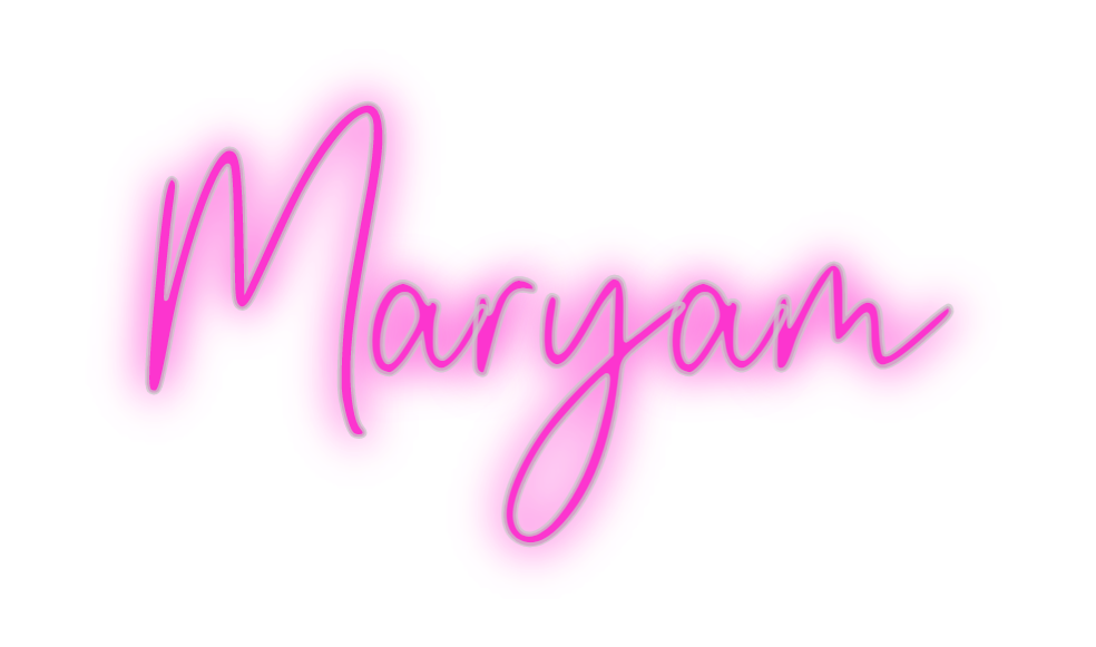Custom Neon: Maryam