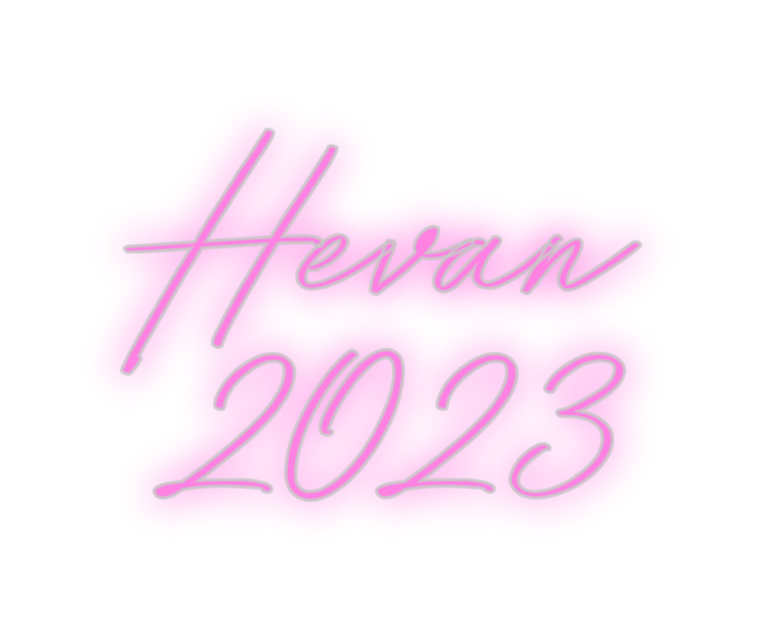 Custom Neon: Hevan
2023