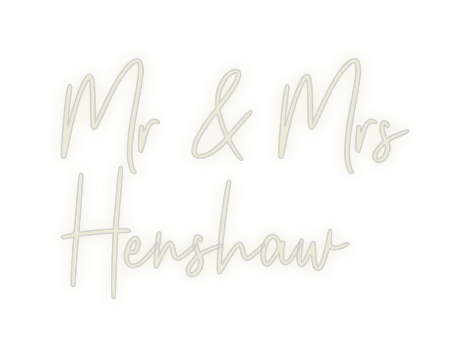 Custom Neon: Mr & Mrs 
Hen...