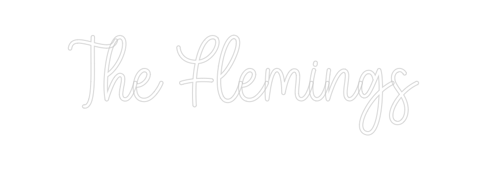 Custom Neon: The Flemings