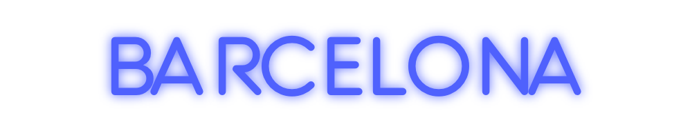 Custom Neon: Barcelona