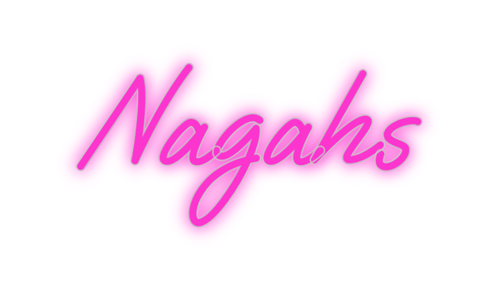 Custom Neon: Nagahs