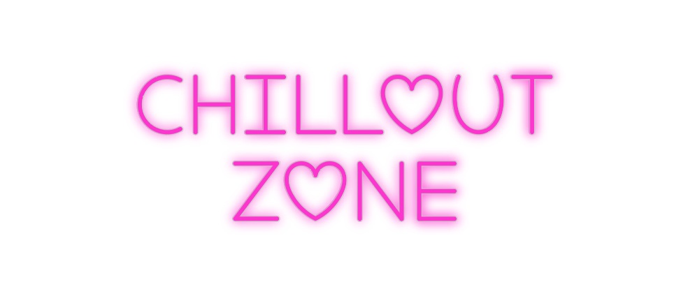 Custom Neon: Chillout 
Zone