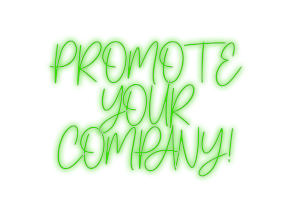 Custom Neon: PROMOTE
    Y...