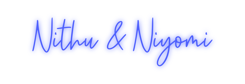 Custom Neon: Nithu & Niyomi