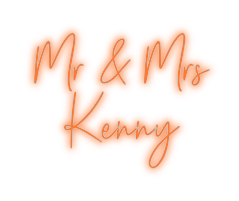 Custom Neon: Mr & Mrs 
Ken...