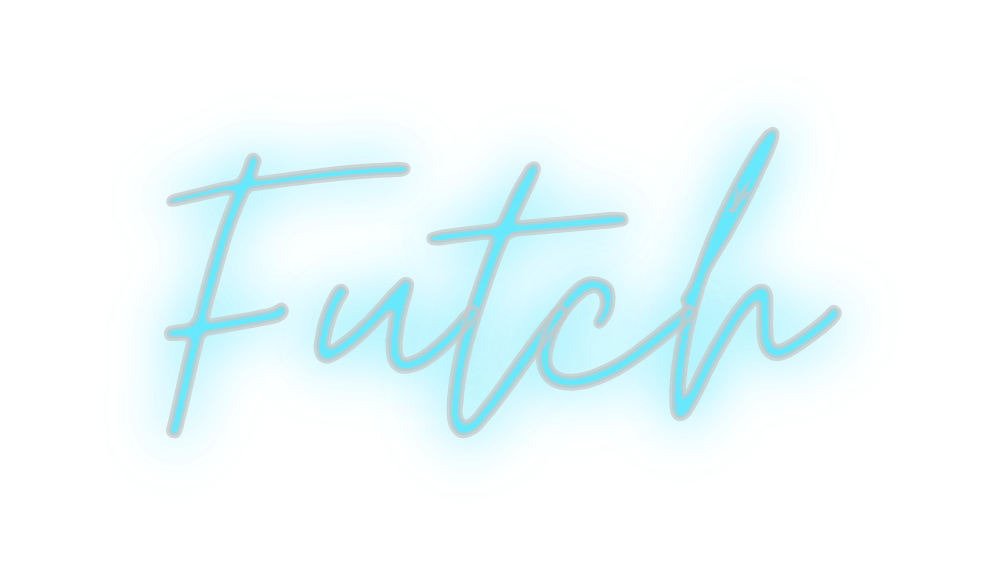 Custom Neon: Futch