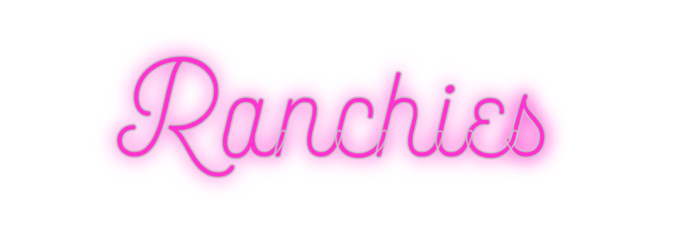 Custom Neon: Ranchies
