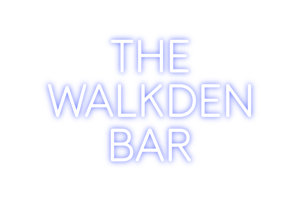 Custom Neon: THE 
WALKDEN
...