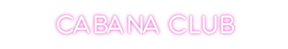 Custom Neon: Cabana Club