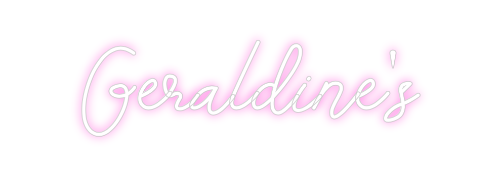 Custom Neon: Geraldine's