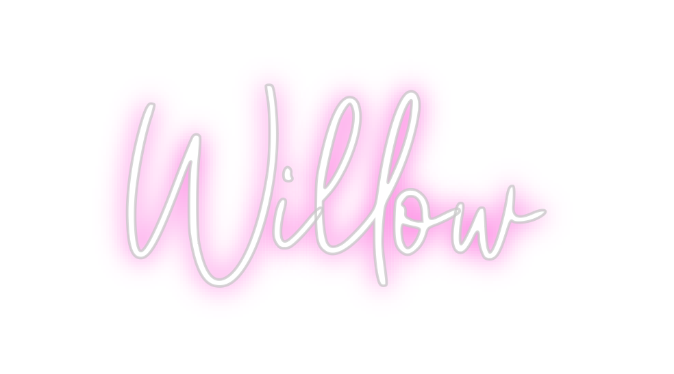 Custom Neon: Willow